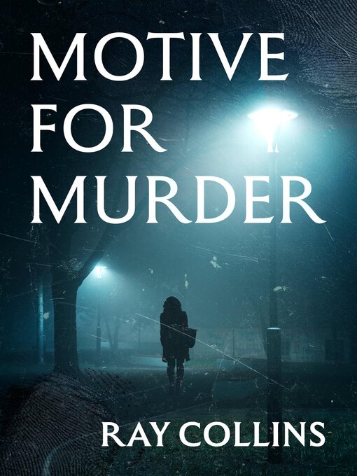 Title details for Motive for Murder by Ray Collins - Available